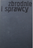 Zbrodnie i sprawcy ludobójstwo hitlerowskie przed sądem ludzkości i historii
