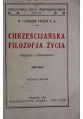 Chrześcijańska filozofja życia, 1931r.