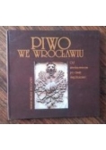 Piwo we Wrocławiu. Od średniowiecza po czasy współczesne