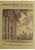 Przewodnik po Wilnie Reprint z 1927 r