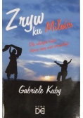 Zryw ku miłości