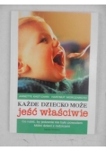 Każde dziecko może jeść właściwie