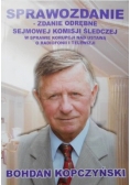 Sprawozdanie zdanie odrębne sejmowej komisji śledczej