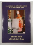 Umocnił wielu miłością katechezy