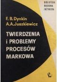 Twierdzenia i problemy procesów Markowa