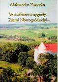 Wsłuchane w sygnały Ziemi Nowogródzkiej