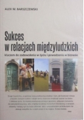 Sukces w relacjach międzyludzkich