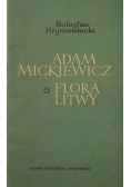 Adam Mickiewicz a Flora Litwy