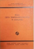 Rola cech temperamentalnych w działaniu