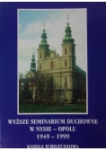 Wyższe seminarium duchowe w Nysie-Opolu 1949-1999