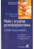 Małe i średnie przedsiębiorstwa Źródła finansowania