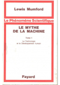 Le Mythe de la machine tome 1