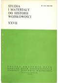 Studia i Materiały do Historii Wojskowości XXVII