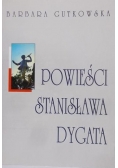 Powieści Stanisława Dygata