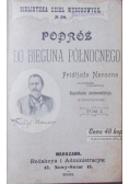 Podróż do Bieguna Północnego, t. I, 1898 r.