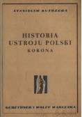 Historia ustroju Polski w zarysie Korona, 1949 r.