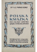 Polska Książka dla klasy szóstej  1933 r