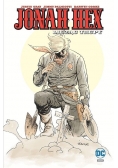 Jonah Hex Licząc trupy Tom 9 NOWA