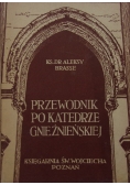 Przewodnik po katedrze Gnieźnieńskiej