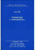 Wizerunki i wspomnienia Materiały do dziejów semiotyki