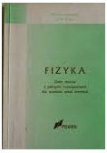 Fizyka. Zbiór tekstów z pełnymi rozwiązaniami dla uczniów szkół średnich