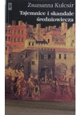 Tajemnice i skandale średniowiecza