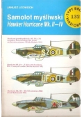Typy broni i uzbrojenia Tom 132 Samolot myśliwski Hawker Hurricane Mk  II-IV