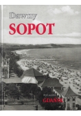 Dawny Sopot był sobie Gdańsk