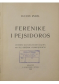 Ferenike i Pejsidoros 1909 r.