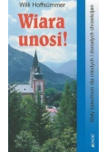 Wiara unosi