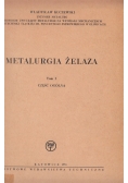 Metalurgia Żelaza tom I