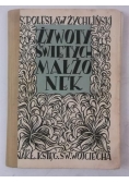 Żywoty świętych małżonek, 1926r.