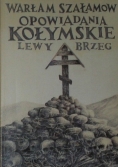 Opowiadania kołymskie lewy brzeg