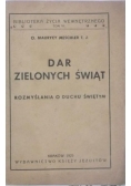 Dar zielonych świąt, 1925 r.