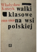 Walki klasowe na wsi polskiej 1918-1919