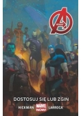 Avengers -  Dostosuj się lub zgiń Tom 5