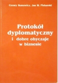 Protokół dyplomatyczny i dobre obyczaje w biznesie