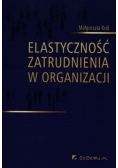 Elastyczność zatrudnienia w organizacji