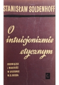 O intuicjonizmie etycznym