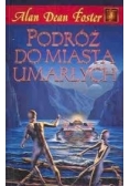 Podróż do miasta umarłych