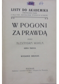 W pogoni za prawdą, 1910 r.