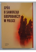 Spór o samorząd gospodarczy w Polsce