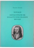 Navalis. Kształtowanie się romantycznej filozofii historii