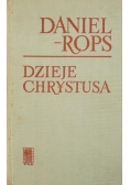 Dzieje Chrystusa, Tom I