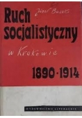 Ruch socjalistyczny w Krakowie 1890-1914