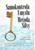 Samokontrola Umysłu Metodą Silvy