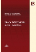 Praca tymczasowa szanse i zagrożenia