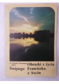 Obrazki z życia Franciszka z Asyżu