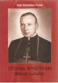 Stefan Wyszyński Biskup Lubelski