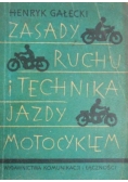 Zasady ruchu i technika jazdy motocyklem